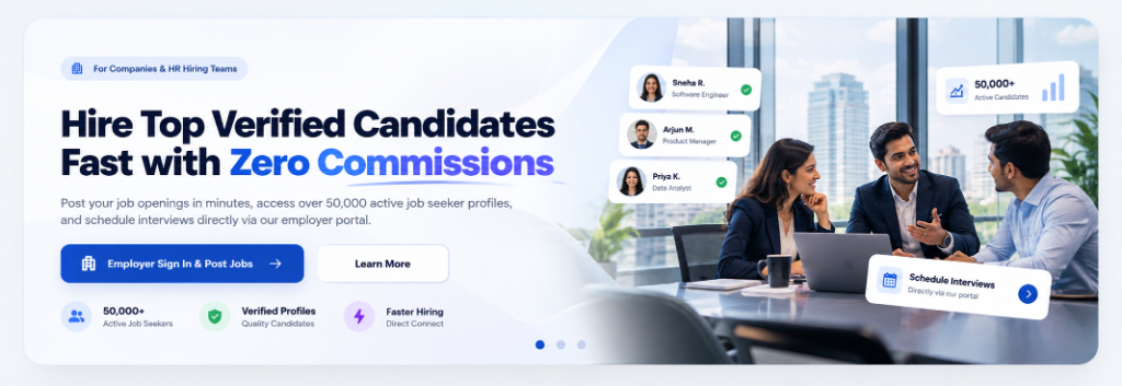 Hire Top Verified Candidates Fast with Zero Commissions